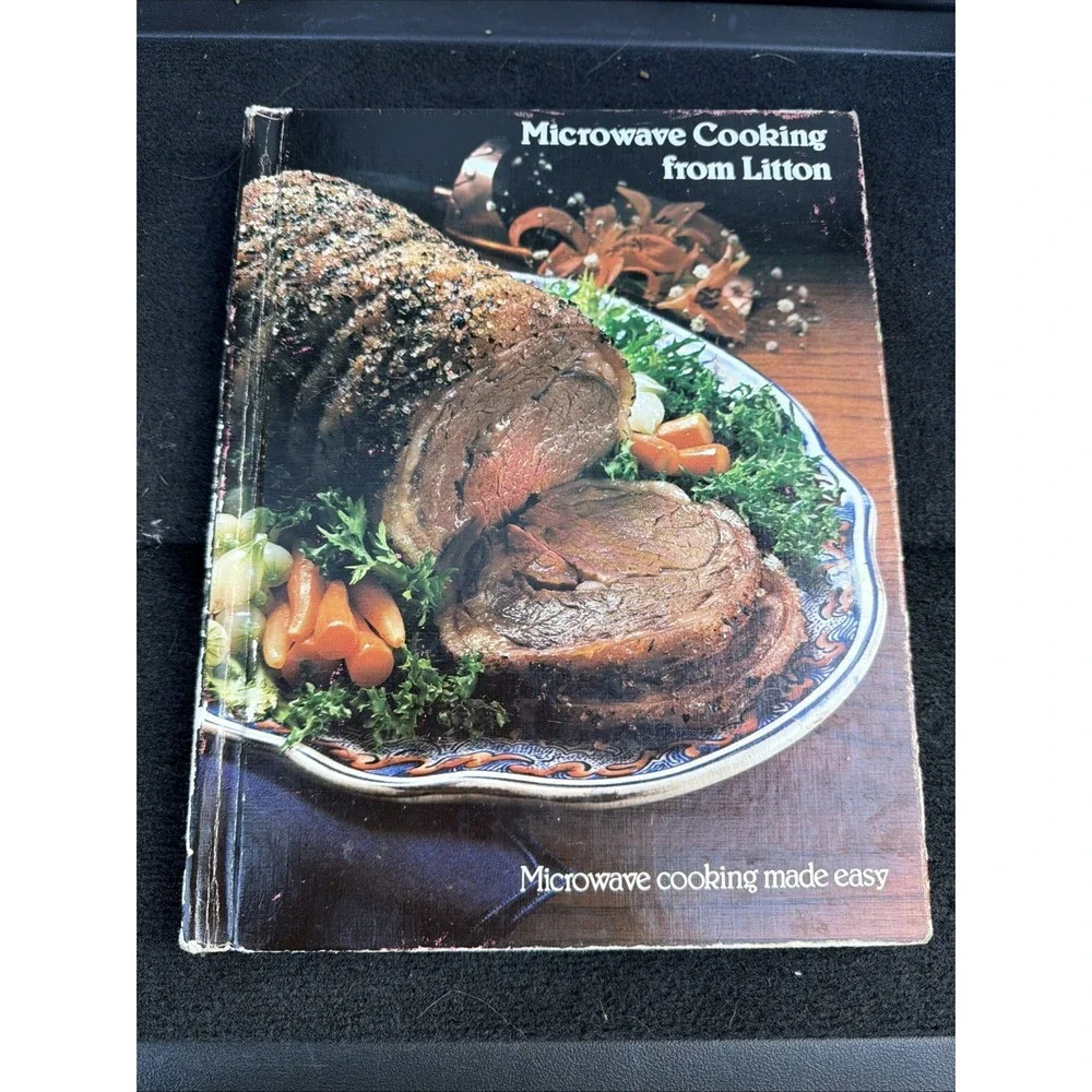 Microwave‎ Cooking From Litton Vintage Cookbook 1981 Hardcover